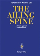 Manfred Eder, Han Tilscher, Hans Tilscher - The Ailing Spine