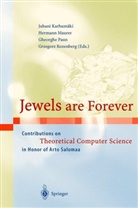 Juhani Karhumäki, Herman Maurer, Hermann Maurer, Gheorghe Paun, Gheorghe Paun et al, Grzegorz Rozenberg - Jewels are Forever