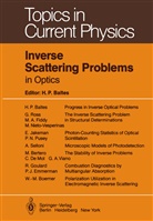 H. P. Baltes, H.P. Baltes, P Baltes, H P Baltes - Inverse Scattering Problems in Optics