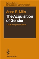 Anne E Mills, Anne E. Mills - The Acquisition of Gender