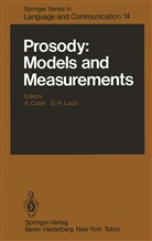 Cutler, A Cutler, A. Cutler, D. R. Ladd, D.R. Ladd, R Ladd... - Prosody: Models and Measurements