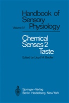 Lloyd M. Beidler, Lloy M Beidler, Lloyd M Beidler - Handbook of Sensory Physiology - 4 / 2: Taste. Vol.2