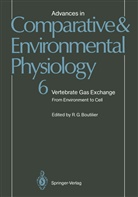 Robert G. Boutilier, Rober G Boutilier, Robert G Boutilier - Advances in Comparative and Environmental Physiology - 6: Vertebrate Gas Exchange