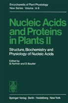 Donald Boulter, Benn Parthier, Benno Parthier, Donald Boulter, Benno Parthier - Nucleic Acids and Proteins in Plants II