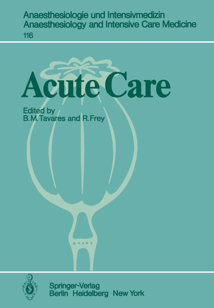 Frey,  Frey, R. Frey,  M Tavares, B M Tavares, B. M. Tavares - Acute Care - Based on the Proceedings of the Sixth International Symposium on Critical Care Medicine