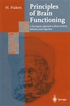 Hermann Haken - Principles of Brain Functioning