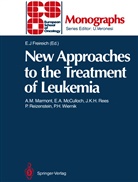 Emil J. Freireich, Emi J Freireich, Emil J Freireich - New Approaches to the Treatment of Leukemia