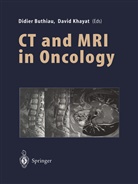 S. Buthiau, Didie Buthiau, Didier Buthiau, KHAYAT, Khayat, David Khayat - CT and MRI in Oncology