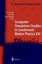 David P. Landau, Steven P. Lewis, Steve P Lewis, Steven P Lewis, Heinz-Bernd Schüttler - Computer Simulation Studies in Condensed-Matter Physics XVI