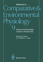L Bolis, L. Bolis, R. Gilles, E. K. Hoffmann, E.K. Hoffmann, K Hoffmann... - Advances in Comparative and Environmental Physiology - 9: Advances in Comparative and Environmental Physiology