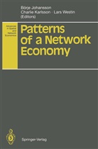 Börje Johansson, Charli Karlsson, Charlie Karlsson, Lars Westin - Patterns of a Network Economy
