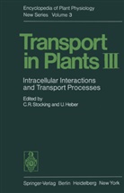 Heber, Heber, U. Heber, R Stocking, C R Stocking, C. R. Stocking... - Transport in Plants III