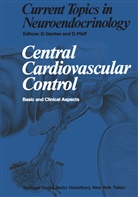 Ganten, D Ganten, D. Ganten, Pfaff, Pfaff, D. Pfaff - Central Cardiovascular Control