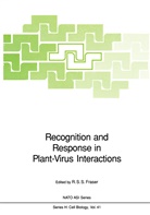 Ronald S. S. Fraser, Ronald S.S. Fraser, Ronal S S Fraser, Ronald S S Fraser - Recognition and Response in Plant-Virus Interactions