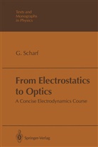 Günter Scharf - From Electrostatics to Optics