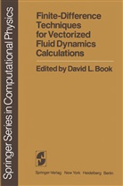 D. L. Book, L Book, D L Book - Finite-Difference Techniques for Vectorized Fluid Dynamics Calculations