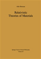 A Bressan, A. Bressan - Relativistic Theories of Materials
