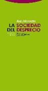 Axel Honneth - La sociedad del desprecio