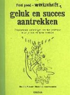 Christine Michaud, Jean Augagneur - Geluk en succes aantrekken