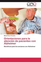 Marta Pérez Perdomo - Orientaciones para la atención de pacientes con Alzheimer