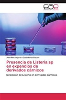 Jenniffer Alejandra Castellanos Garzon - Presencia de Listeria sp en expendios de derivados cárnicos