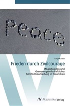 Tanja Kasten - Frieden durch Zivilcourage
