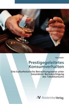 Vera Bedin - Prestigegeleitetes Konsumverhalten