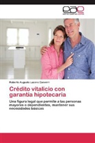 Roberto Augusto Lucero Eseverri - Crédito vitalicio con garantía hipotecaria