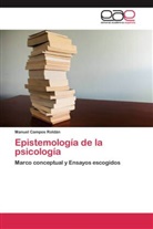 Manuel Campos Roldán - Epistemología de la psicología