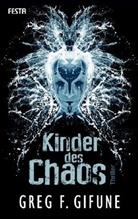 Greg F Gifune, Greg F. Gifune, Greg F.                        10000782864 Gifune - Kinder des Chaos
