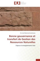 Robsomanitrandrasana, Eric José Robsomanitrandrasana - Bonne gouvernance et transfert de
