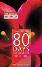 Vina Jackson - 80 Days - Die Farbe der Erfüllung