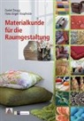 Hans-Jürgen Knapheide, Daniel Zaugg - Materialkunde für die Raumgestaltung