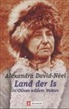 Alexandra David-Neel - Land der Is