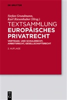 Grundman, Stefa Grundmann, Stefan Grundmann, Riesenhube, Riesenhuber, Karl Riesenhuber - Textsammlung Europäisches Privatrecht