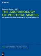 Domini Bonatz, Dominik Bonatz - The Archaeology of Political Spaces