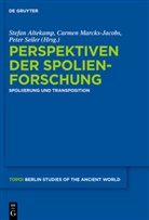 Stefan Altekamp, Carme Marcks-Jacobs, Carmen Marcks-Jacobs, Peter Seiler - Perspektiven der Spolienforschung