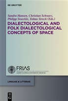 Sandra Hansen, Christia Schwarz, Christian Schwarz, Philipp Stoeckle, Philipp Stoeckle et al, Tobias Streck - Dialectological and Folk Dialectological Concepts of Space
