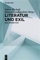 Doert Bischoff, Doerte Bischoff, Komfort-Hein, Komfort-Hein, Susanne Komfort-Hein - Literatur und Exil