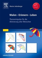 M. Jettenberger, Marion Jettenberger, Matthias Deschner, Stefan Vavra - Malen - Erinnern - Leben