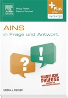 Pfeiffe, Philip Pfeiffer, Philipp Pfeiffer, Reuchsel, Caterina Reuchsel - AINS in Frage und Antwort