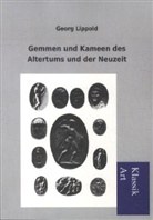 Georg Lippold - Gemmen und Kameen des Altertums und der Neuzeit
