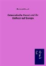Richard Graul - Ostasiatische Kunst und ihr Einfluss auf Europa