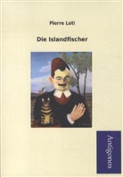Pierre Loti - Die Islandfischer
