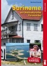 Bernhard Conrad - Suriname mit Weltkulturerbe Paramaribo
