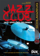 Andy Mayerl, Christian Wegscheider - Jazz Club, Schlagzeug, m. Audio-CD