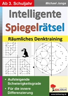 Michael Junga - Intelligente Spiegelrätsel