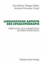 Ger Rickheit, Gert Rickheit - Linguistische Aspekte der Sprachtherapie
