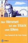 Josef Dirnbeck, Susanne Heine, K, Kurt Lüthi, Michael Bünker, Evelyn Martin... - Der Himmel ist ein Stück von Wien