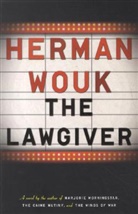 Herman Wouk - The Lawgiver